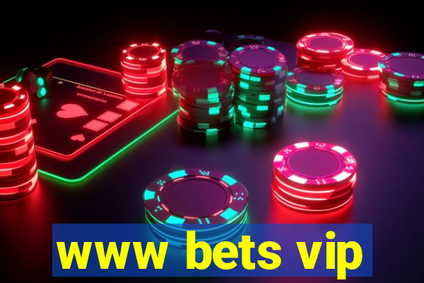 www bets vip