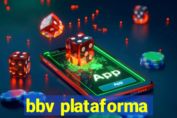 bbv plataforma