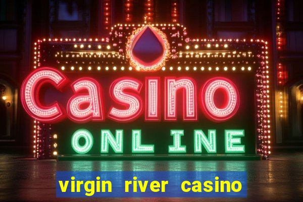 virgin river casino mesquite nevada