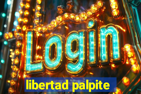 libertad palpite