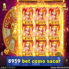 8959 bet como sacar