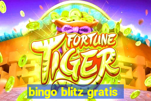 bingo blitz gratis