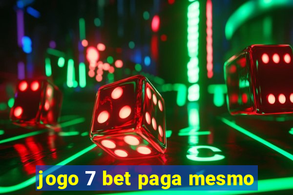 jogo 7 bet paga mesmo