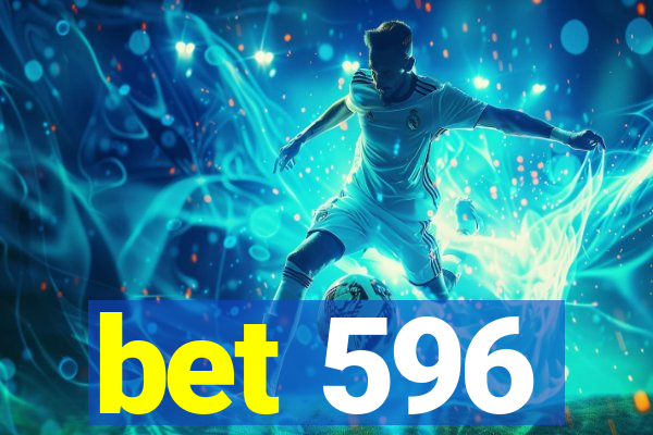 bet 596