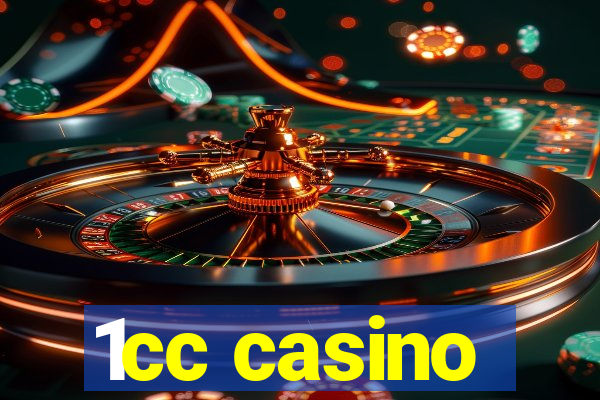 1cc casino