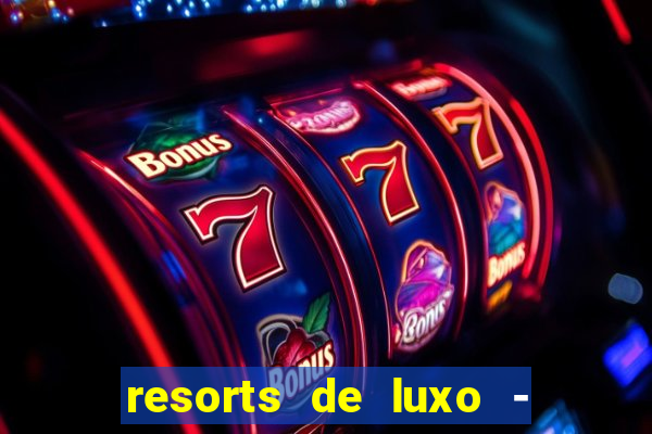 resorts de luxo - slots 49 pubg