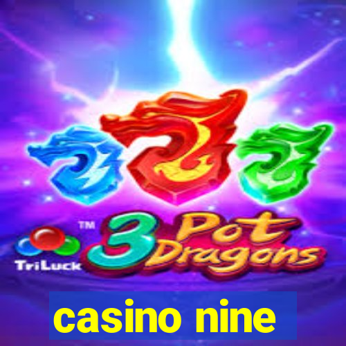 casino nine