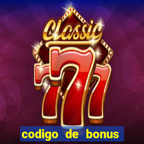 codigo de bonus 365 bet