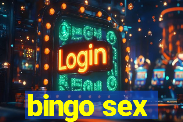 bingo sex