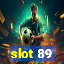 slot 89