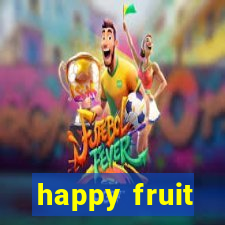 happy fruit