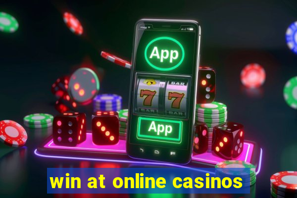 win at online casinos