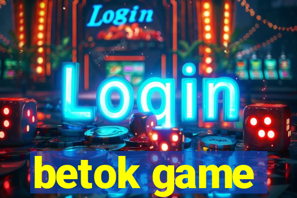 betok game