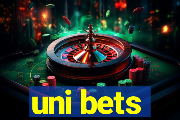 uni bets