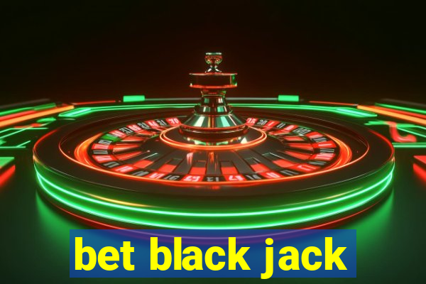 bet black jack