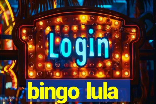 bingo lula