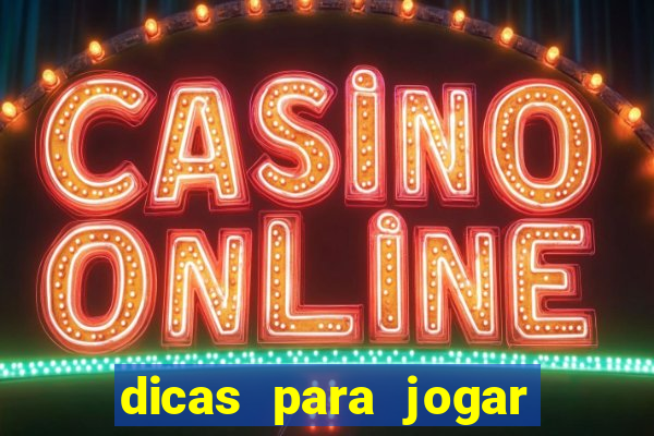 dicas para jogar roleta do casino