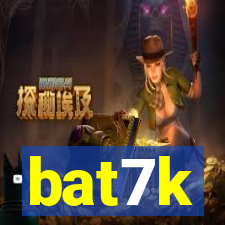 bat7k