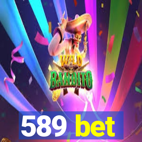 589 bet