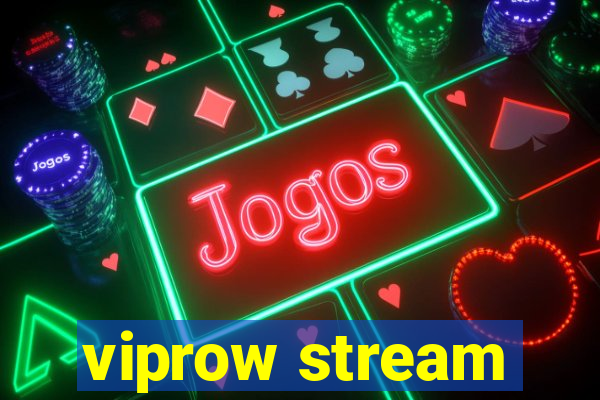 viprow stream