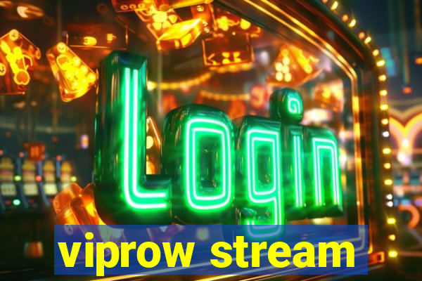 viprow stream