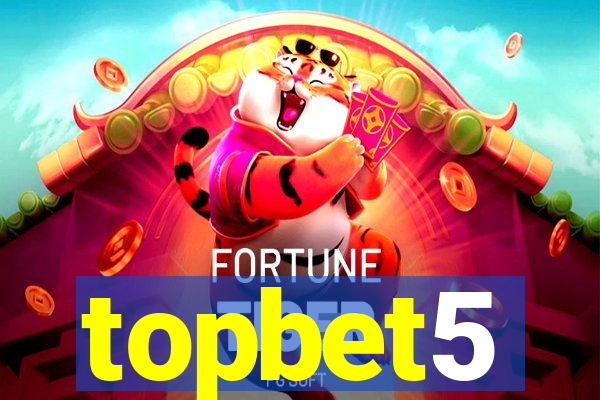 topbet5