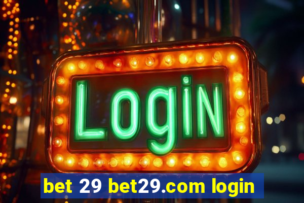 bet 29 bet29.com login