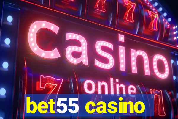 bet55 casino