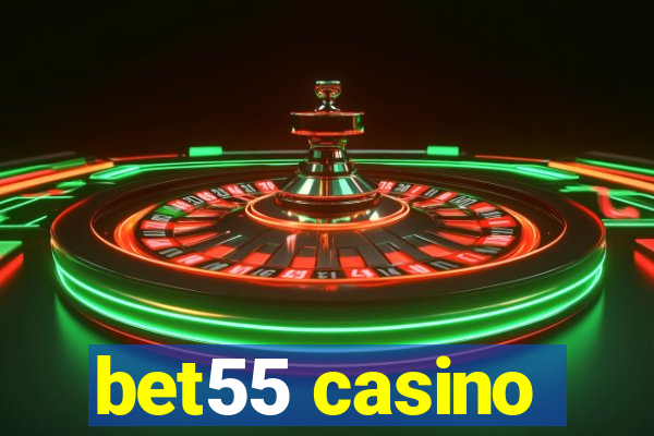 bet55 casino