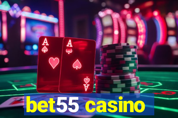 bet55 casino