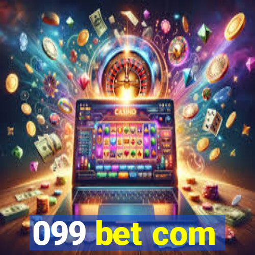 099 bet com