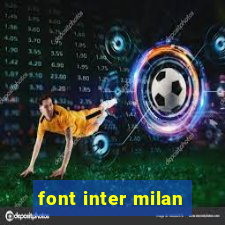 font inter milan