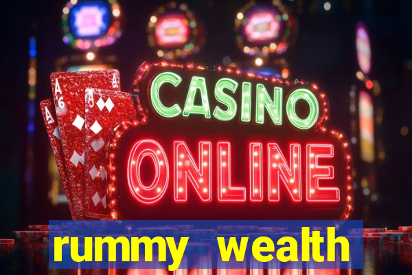 rummy wealth earning app