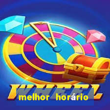 melhor horário para jogar fortune tigre