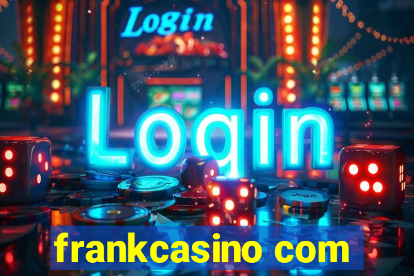 frankcasino com