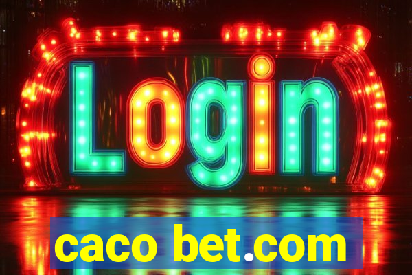 caco bet.com