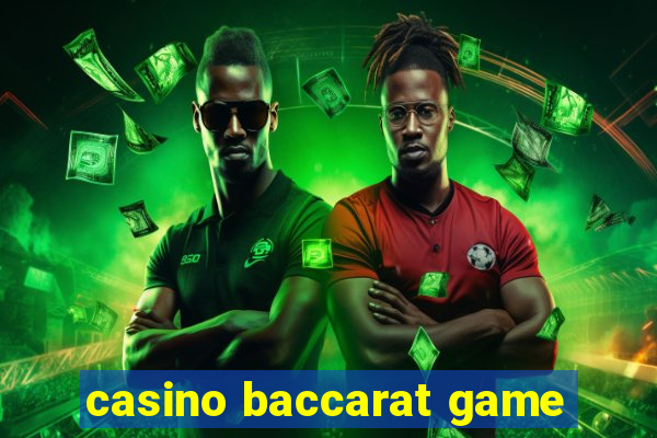 casino baccarat game