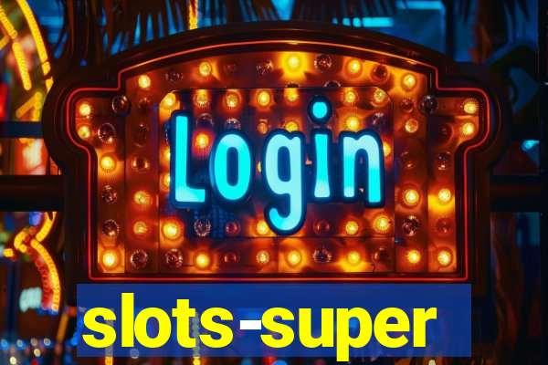 slots-super