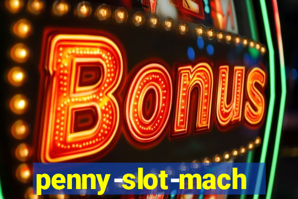 penny-slot-machines