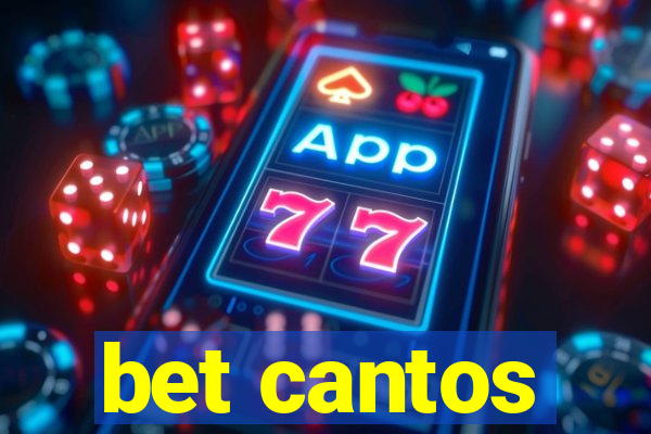 bet cantos