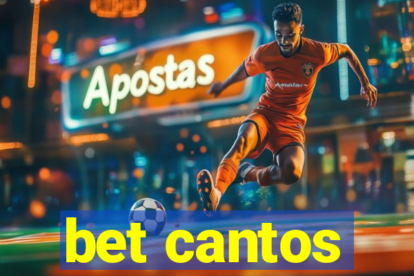 bet cantos