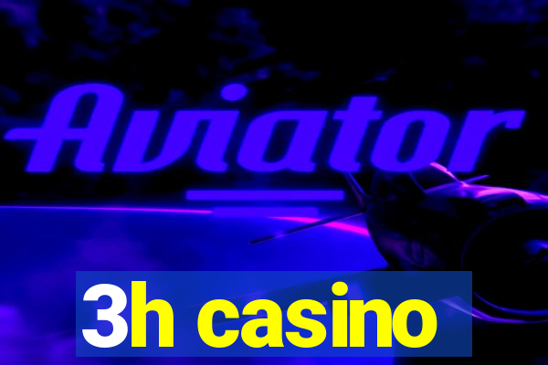 3h casino