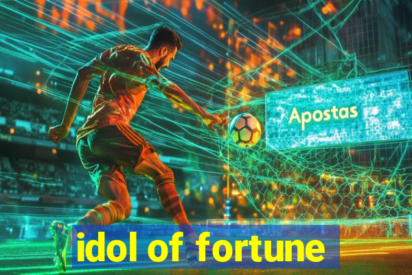 idol of fortune