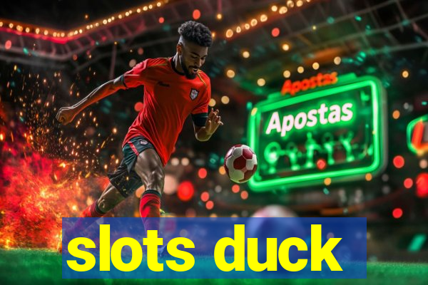 slots duck