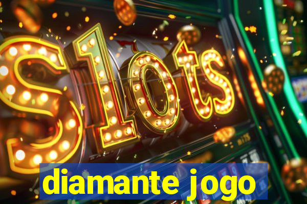 diamante jogo