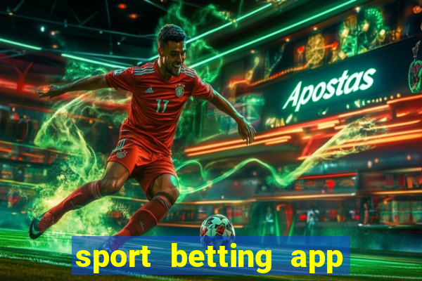 sport betting app download apk