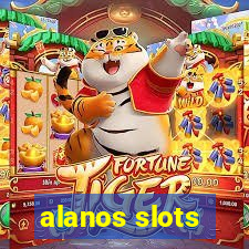 alanos slots