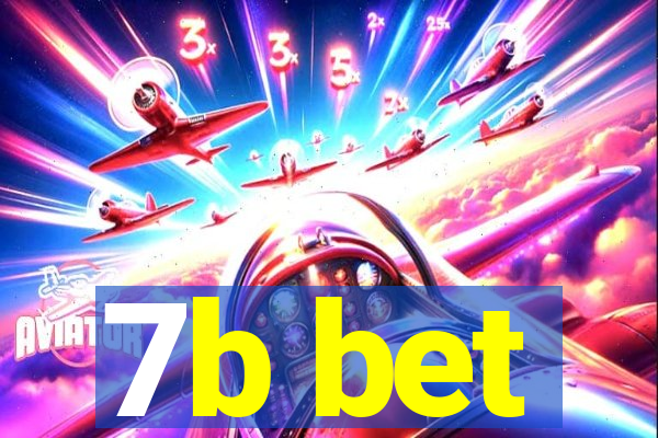 7b bet