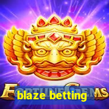 blaze betting