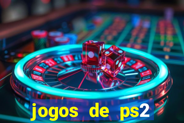 jogos de ps2 download iso